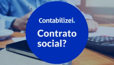Contrato Social do CNPJ: o que é? Veja como emitir ou consultar para sua empresa