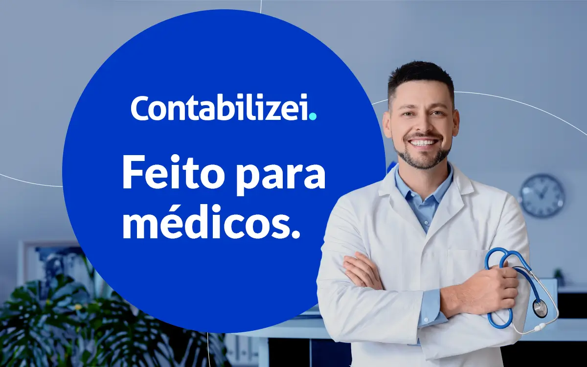 Contabilidade para médicos: como se tornar PJ e reduzir taxas? Conheça as modalidades e vantagens