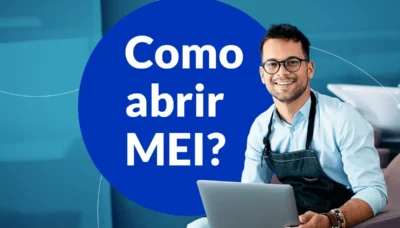 Abrir MEI: Passo a passo de como abrir um MEI em 2025