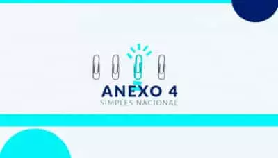 Anexo IV Simples Nacional: tabela completa de atividades, guias, alíquotas e impostos 2024