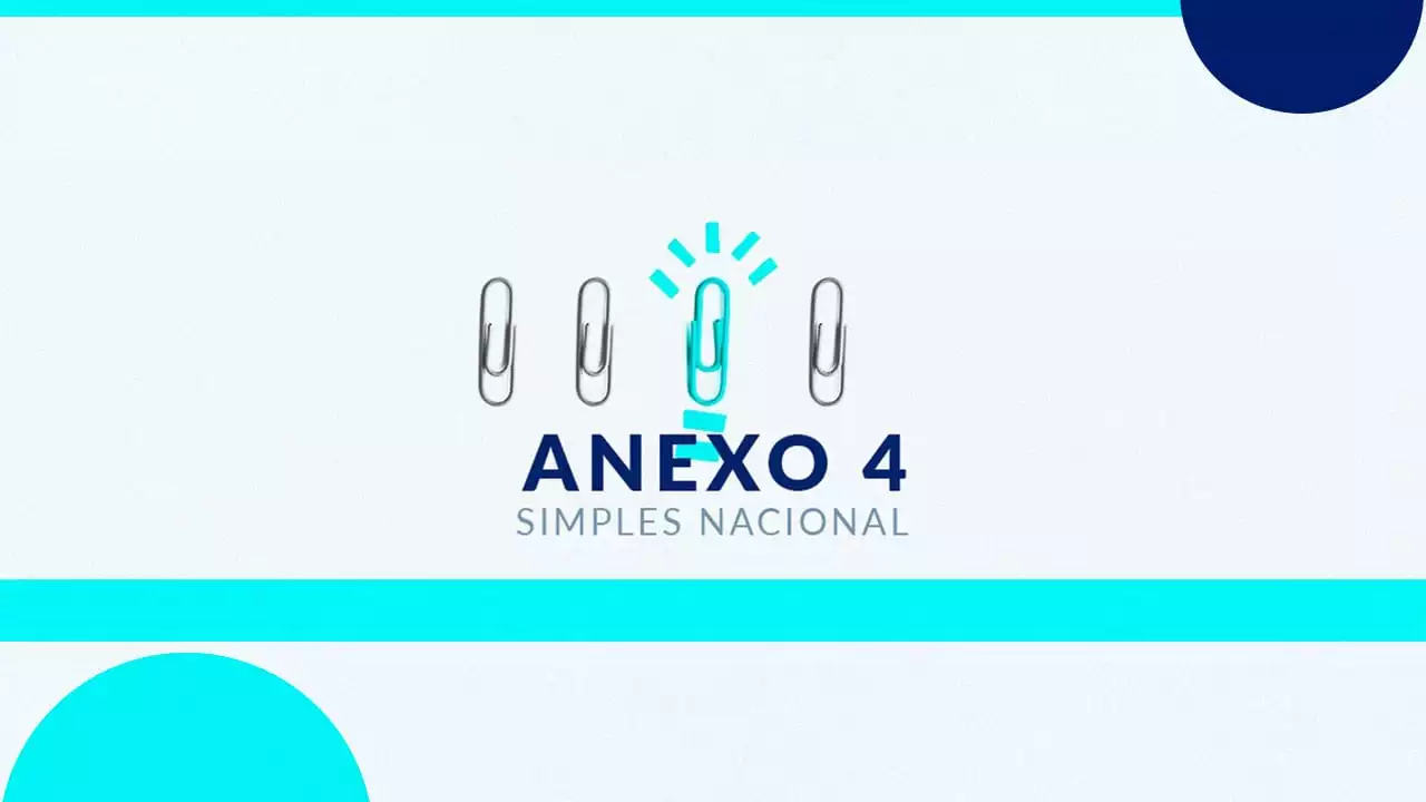 Anexo IV Simples Nacional: tabela completa de atividades, guias, alíquotas e impostos 2024