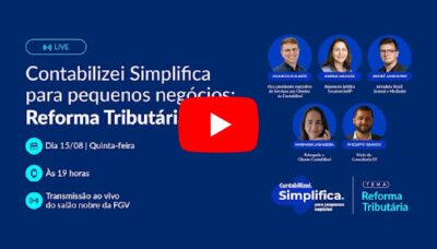 Contabilizei Simplifica para pequenos Negócios: Reforma Tributária