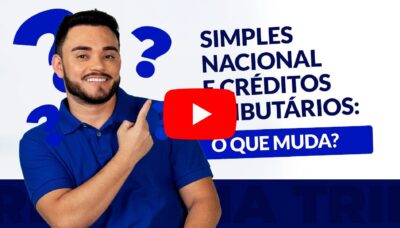 Simples Nacional vai poder usar créditos tributários com a Reforma Tributária?