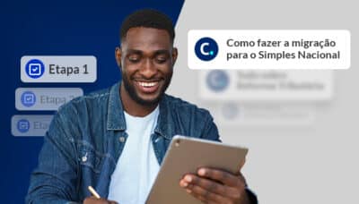 Opção Simples Nacional: como fazer a migração e como vai funcionar